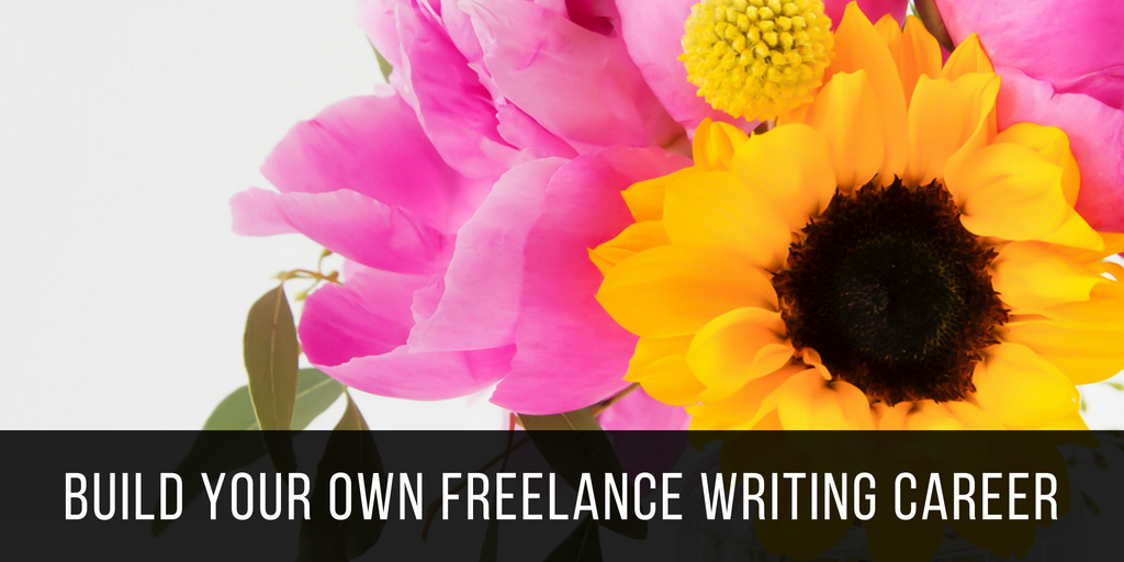 Build Your Own Freelance Writing Business (1)