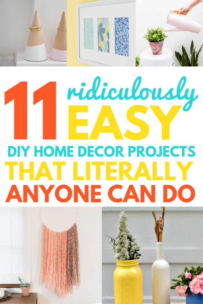 SIMPLE DIY HOME DECOR PROJECTS 